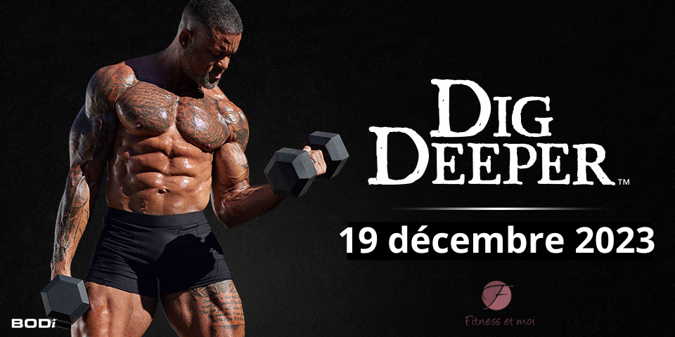 Dig Deeper Shaun T Fitness et moi
